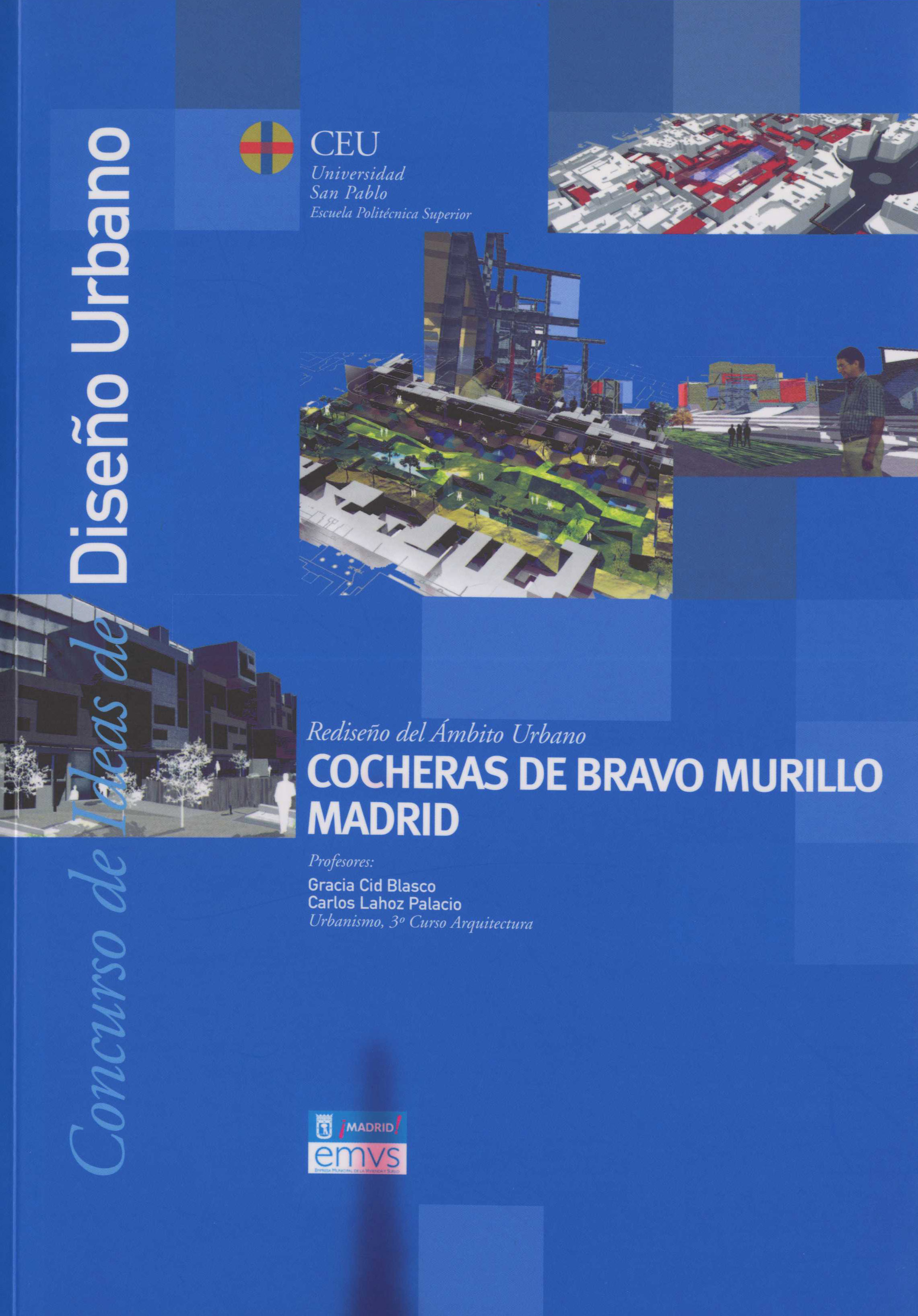 Concurso de Diseño Urbano. Cocheras de Bravo Murillo